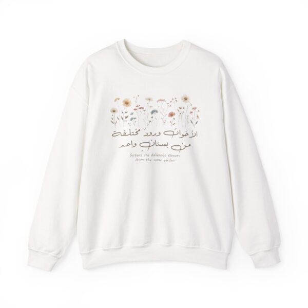 Arabic sisters sweatshirt, with the Arabic quote – Sisters are different flowers from the same garden. In a floral design.